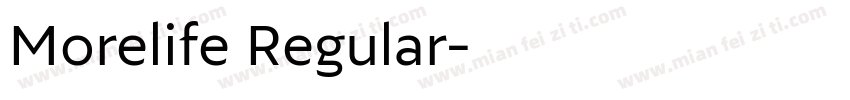 Morelife Regular字体转换